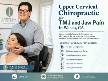 Upper Cervical Chiropractic for TMJ and Jaw Pain in Wasco, CA